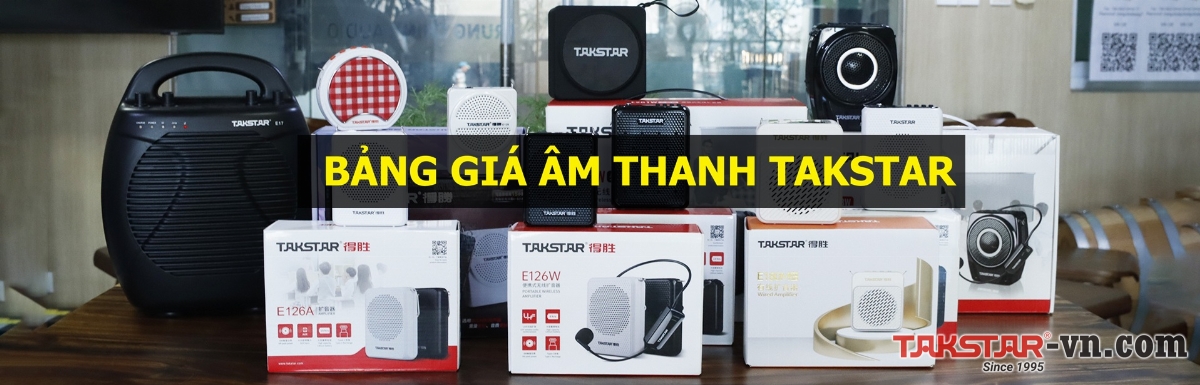 Bảng giá âm thanh Takstar